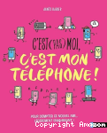 C'est (pas) moi, c'est mon téléphone ! vignette