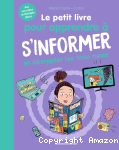 Le petit livre pour apprendre à s'informer vignette